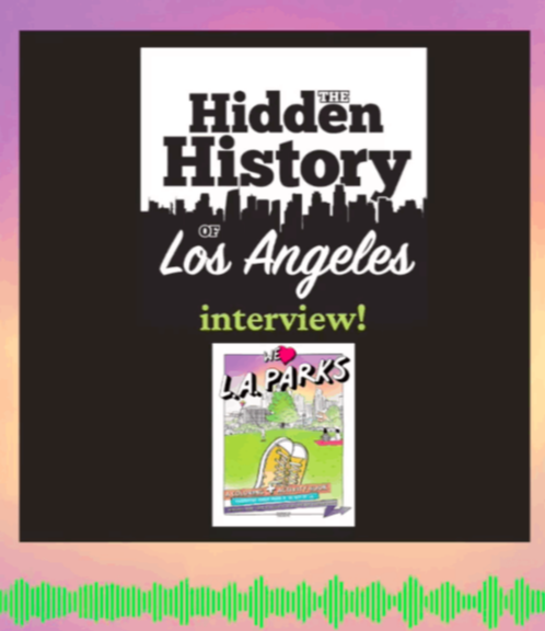 Hidden History of Los Angeles
